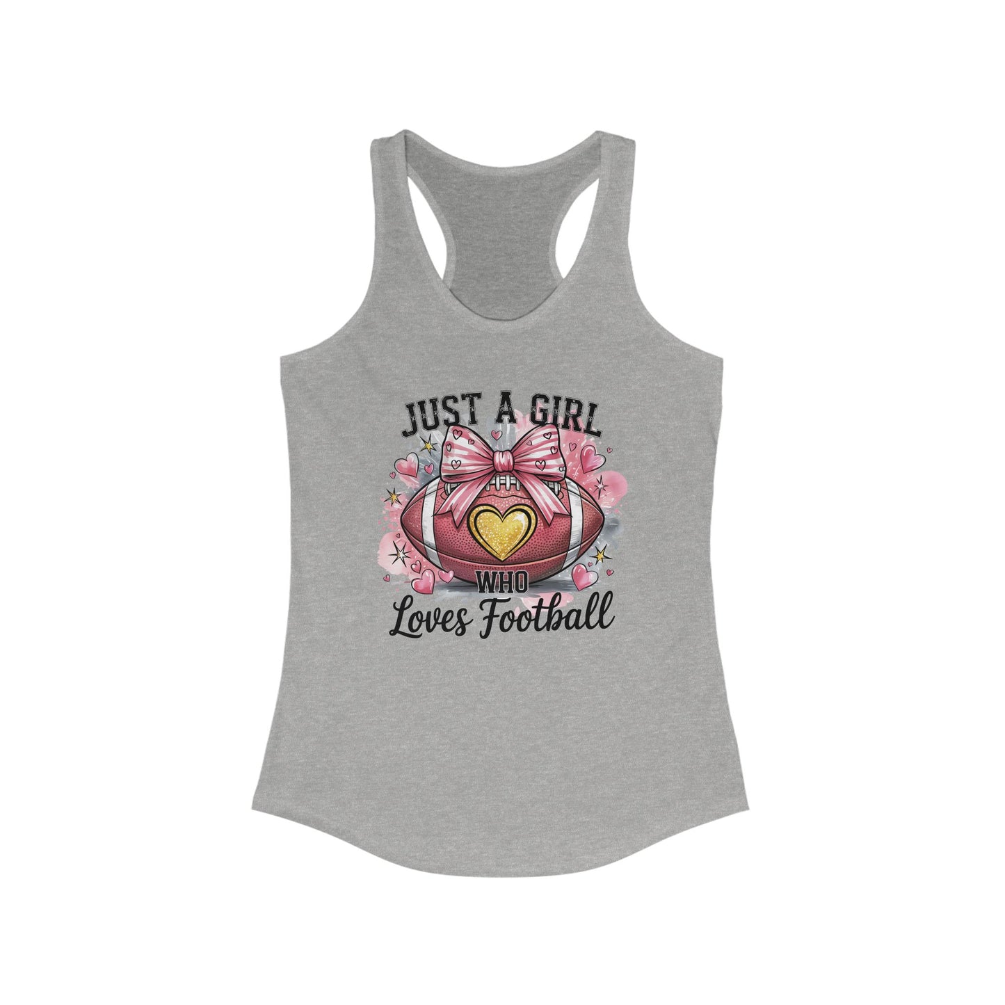 Just a Girl who loves Football Women's Racerback Tank Top, Perfect for Game Day, Sports Events, Tailgating, and Everyday Wear