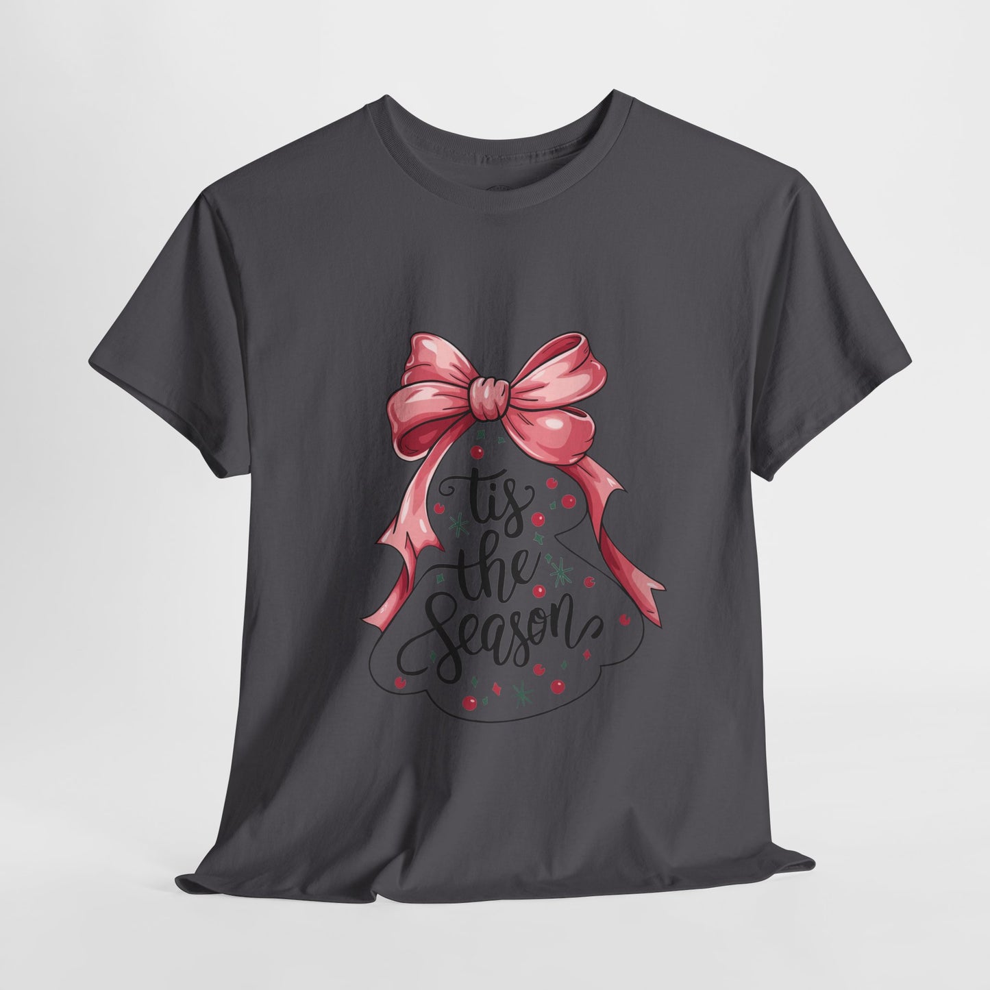 Festive Holiday T-Shirt: 'Tis the Season Tee, Christmas Gift, Family Gatherings, Winter Celebrations, Casual Holiday Wear