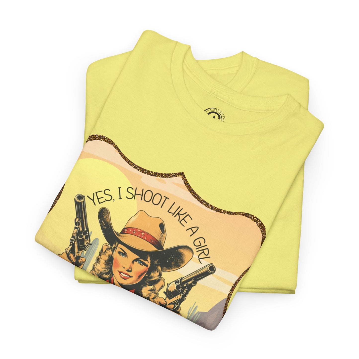 Personalized, Western Style Graphic Tee - "Yes, I Shoot Like A Girl", Cowgirl Shirt, Gift for Her, Feminist Apparel, Casualwear, Rodeo Outfit