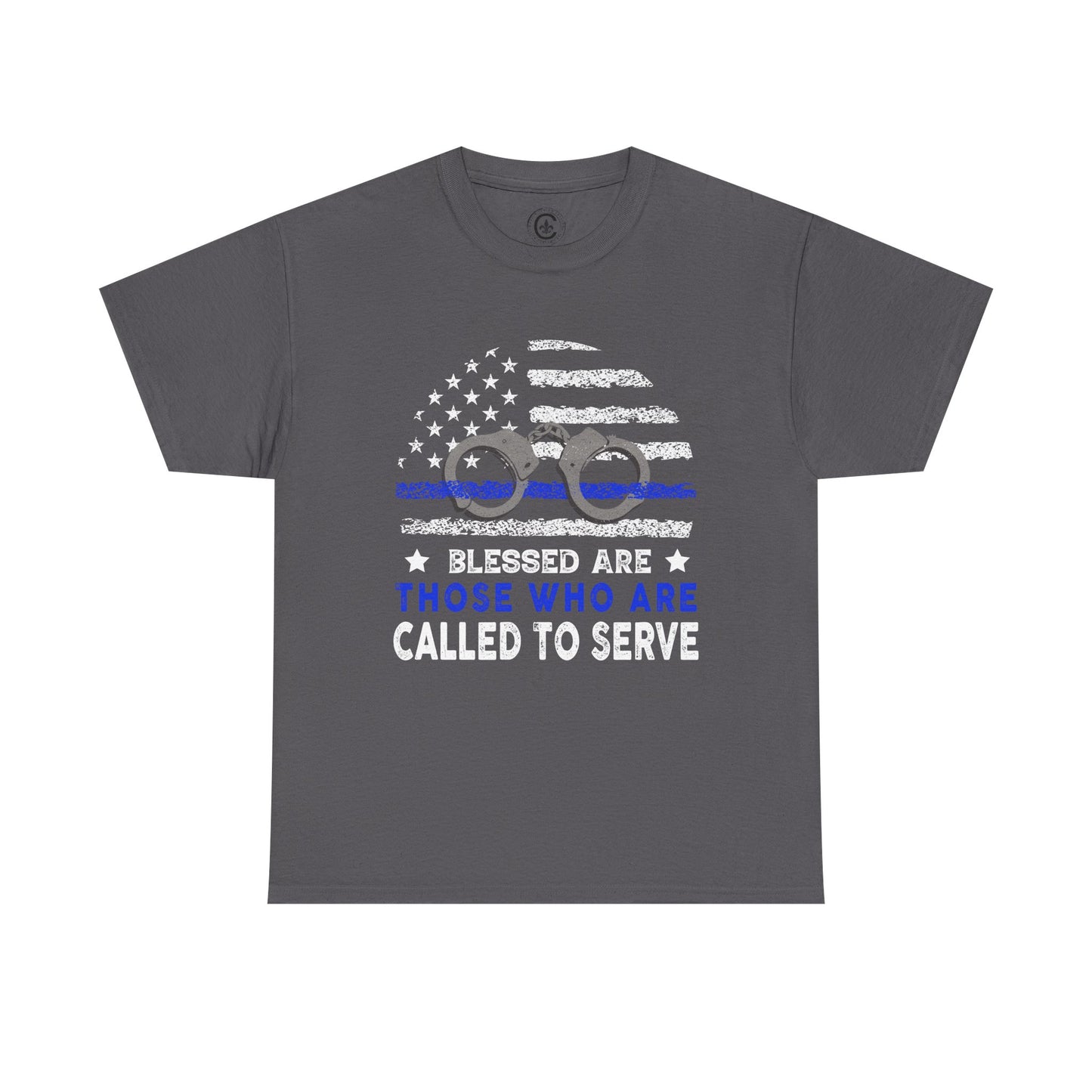 Blessed are those who are called to serve, first responder, Graphic Tee, T-Shirt, Unisex Humor Shirt, Gifts for Friends, Casual Wear, law enforcement