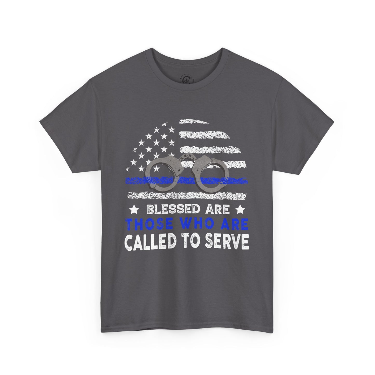 Blessed are those who are called to serve, first responder, Graphic Tee, T-Shirt, Unisex Humor Shirt, Gifts for Friends, Casual Wear, law enforcement