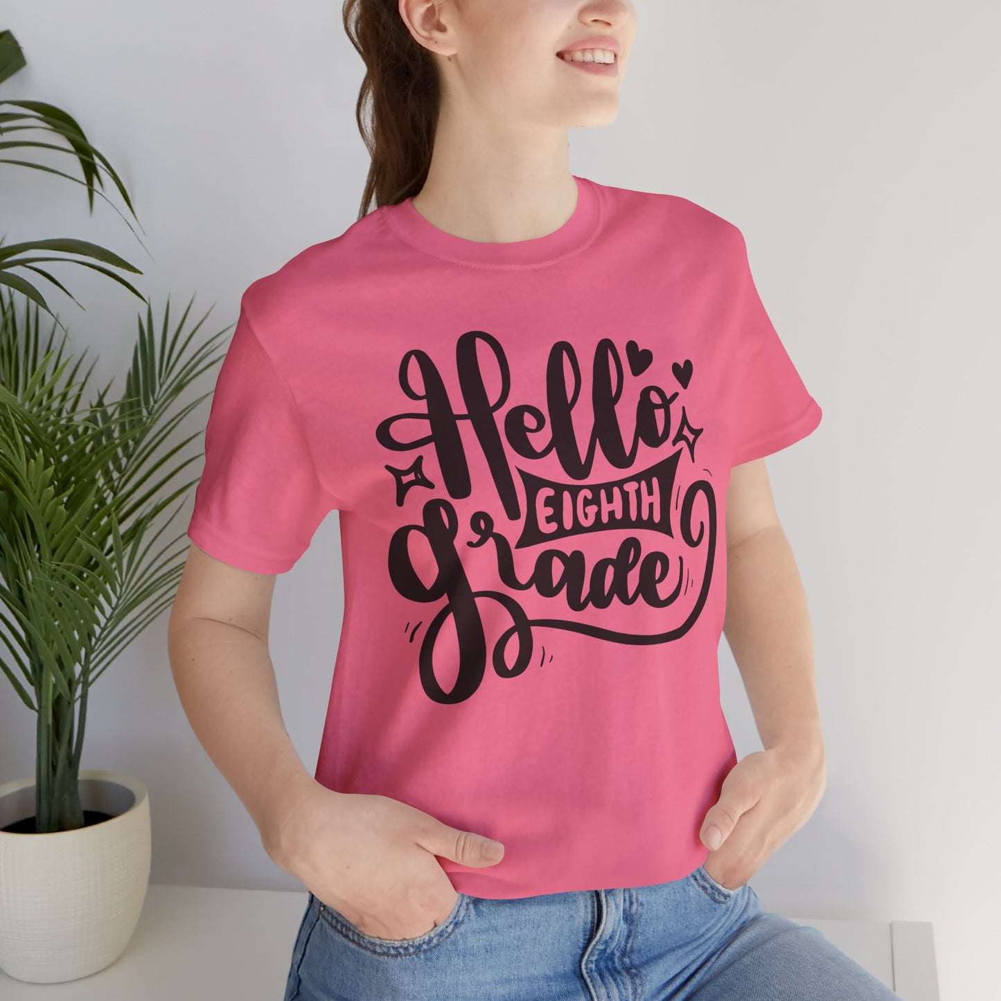 Hello Eighth Grade, Teacher, Back to School, Student Tshirt