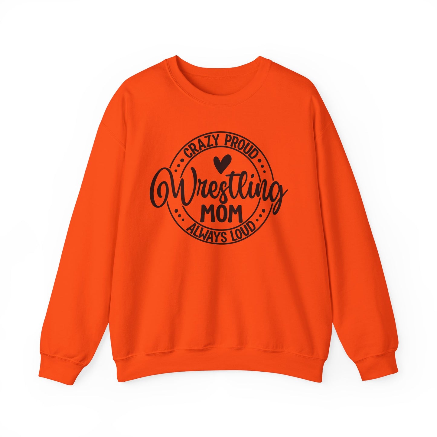 Crazy Loud Wrestling Mom Sweatshirt | Unisex Crewneck | Game Day Apparel, Sports Hoodie, Relaxed Fit, Fan Gear,