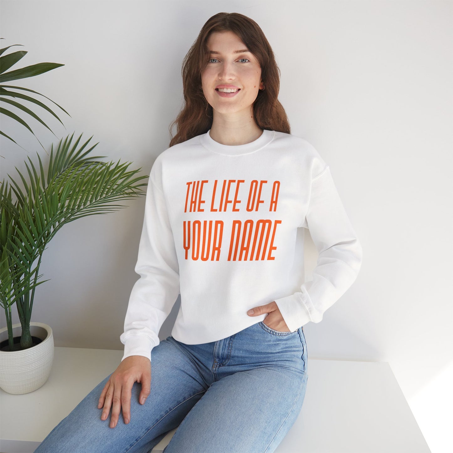 Personalized The life of a (whatever name/career you want) Sweatshirt, , Cozy Sweater, Unisex Crewneck, Inspirational Apparel