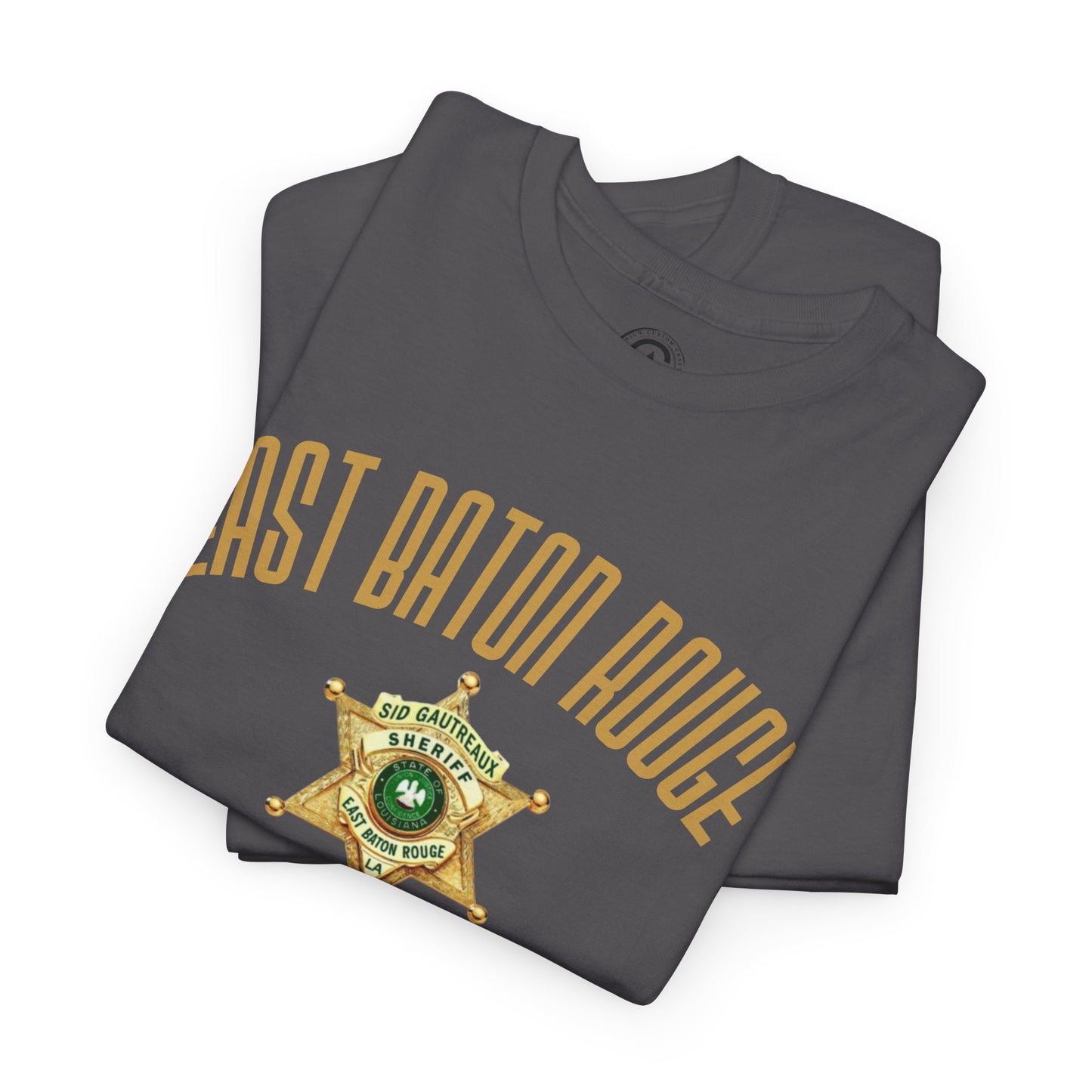 East Baton Rouge Sheriff's Office, Alumni Graphic Tee, T-Shirt, Unisex Humor Shirt, Gifts for Friends, Casual Wear, law enforcement