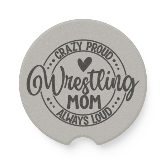 Crazy Proud Wrestling Mom Soapstone Car Coaster | Unique Gift for Wrestling Moms, Car Accessories, Home Décor, Holiday Present