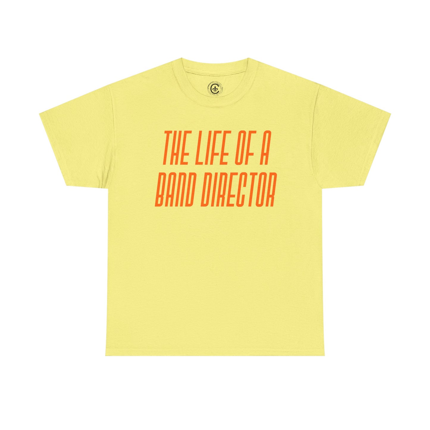 The life of a Band Director Tee - Unisex Heavy Cotton T-Shirt, Music Teacher Gift, Music Lover Shirt, TS12 12 Swiftie
