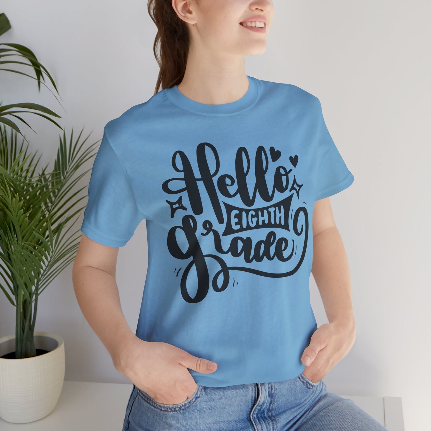 Hello Eighth Grade, Teacher, Back to School, Student Tshirt