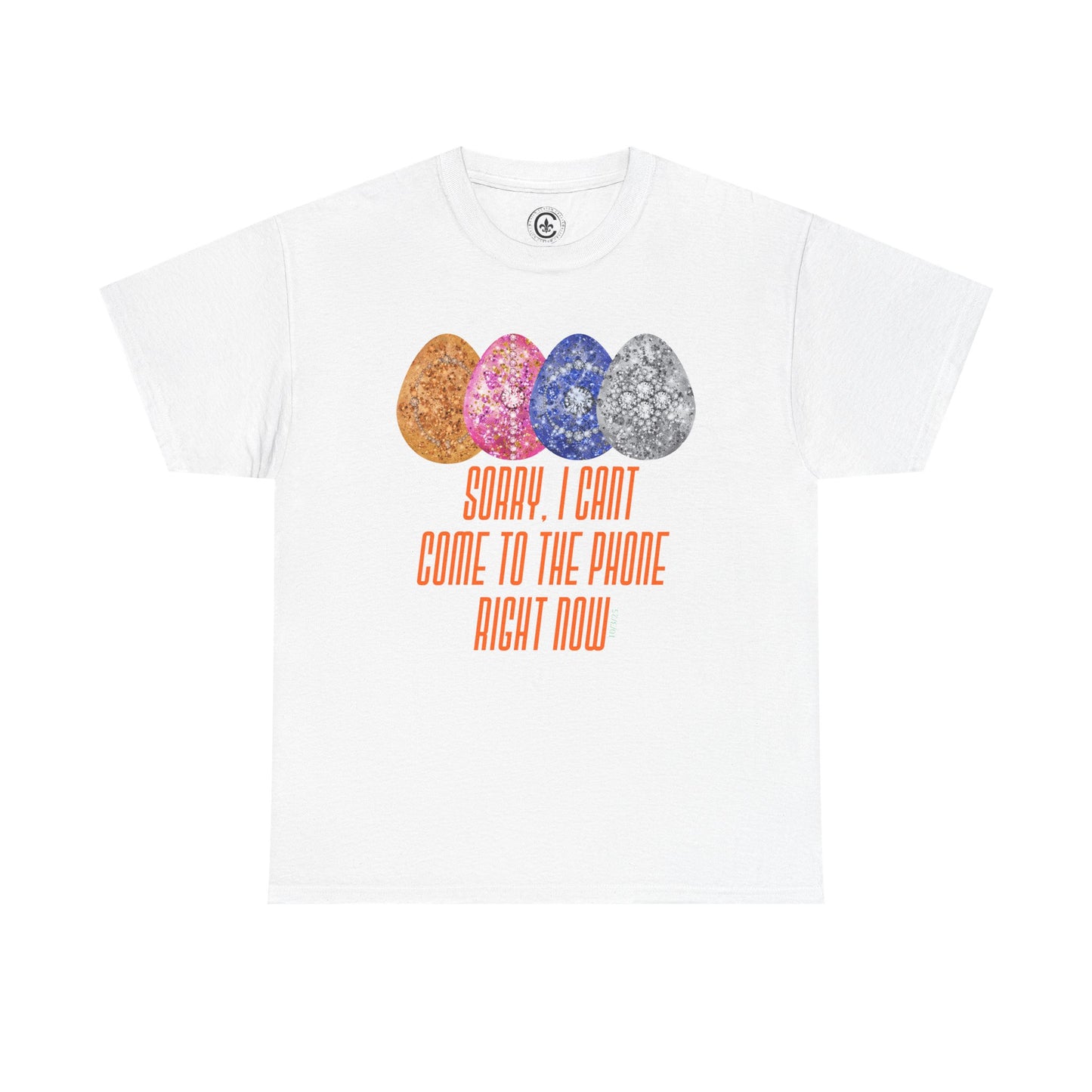 Sorry, I can't come to the phone right now, easter eggs - Unisex Heavy Cotton T-Shirt Music Lover Shirt, TS12 12 Swiftie