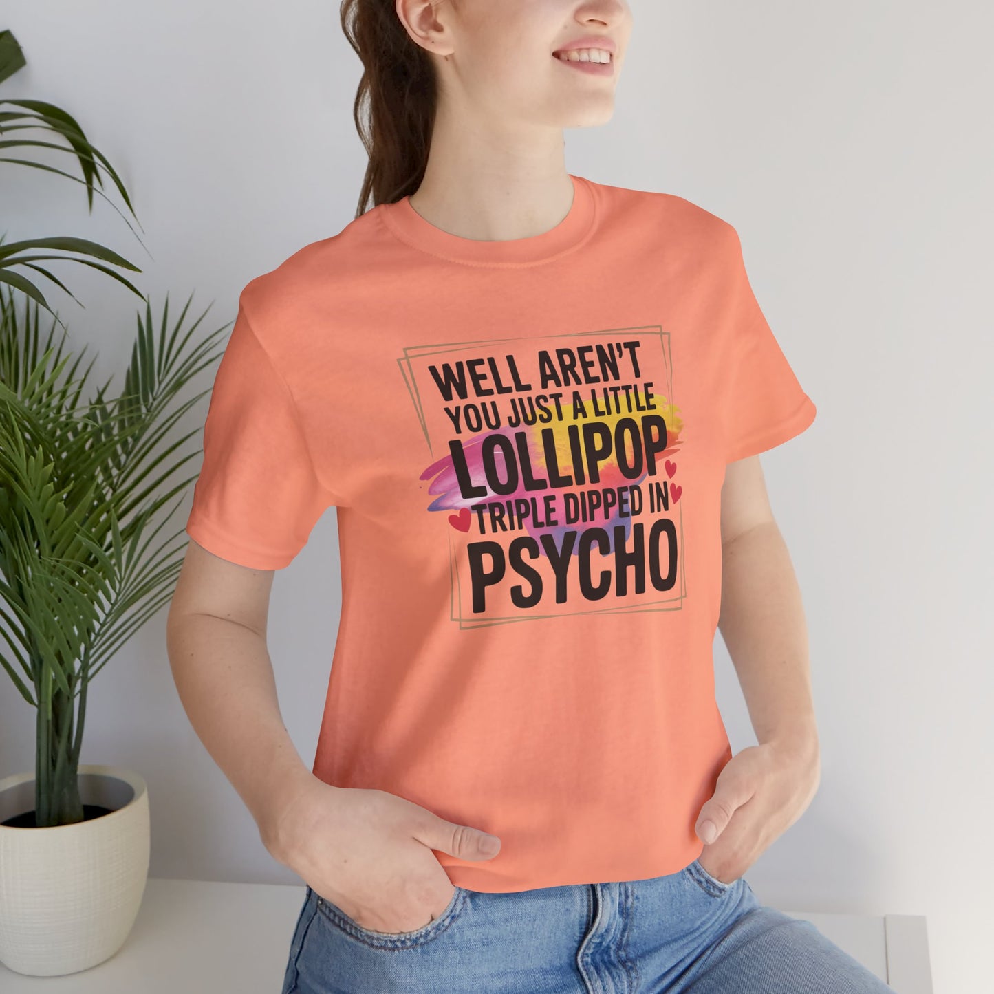 Psycho Lollipop Tee, Fun Graphic T-Shirt, Unisex Short Sleeve, Casual Wear, Gift for Friends, Quirky Humor Apparel