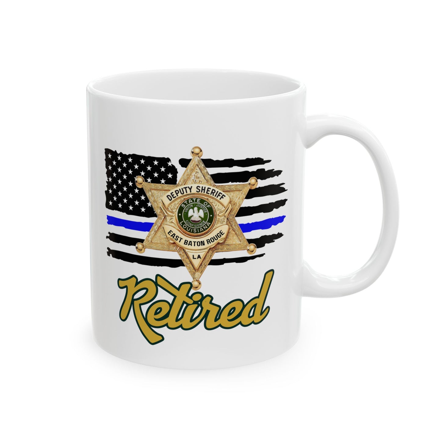 EBRSO DEPUTY Badge, Retired Deputy,  Custom Ceramic Mug, Sheriff Office Coffee Cup, Law Enforcement Gifts, Personalized Mug for Deputies, Unique Gift for Holidays