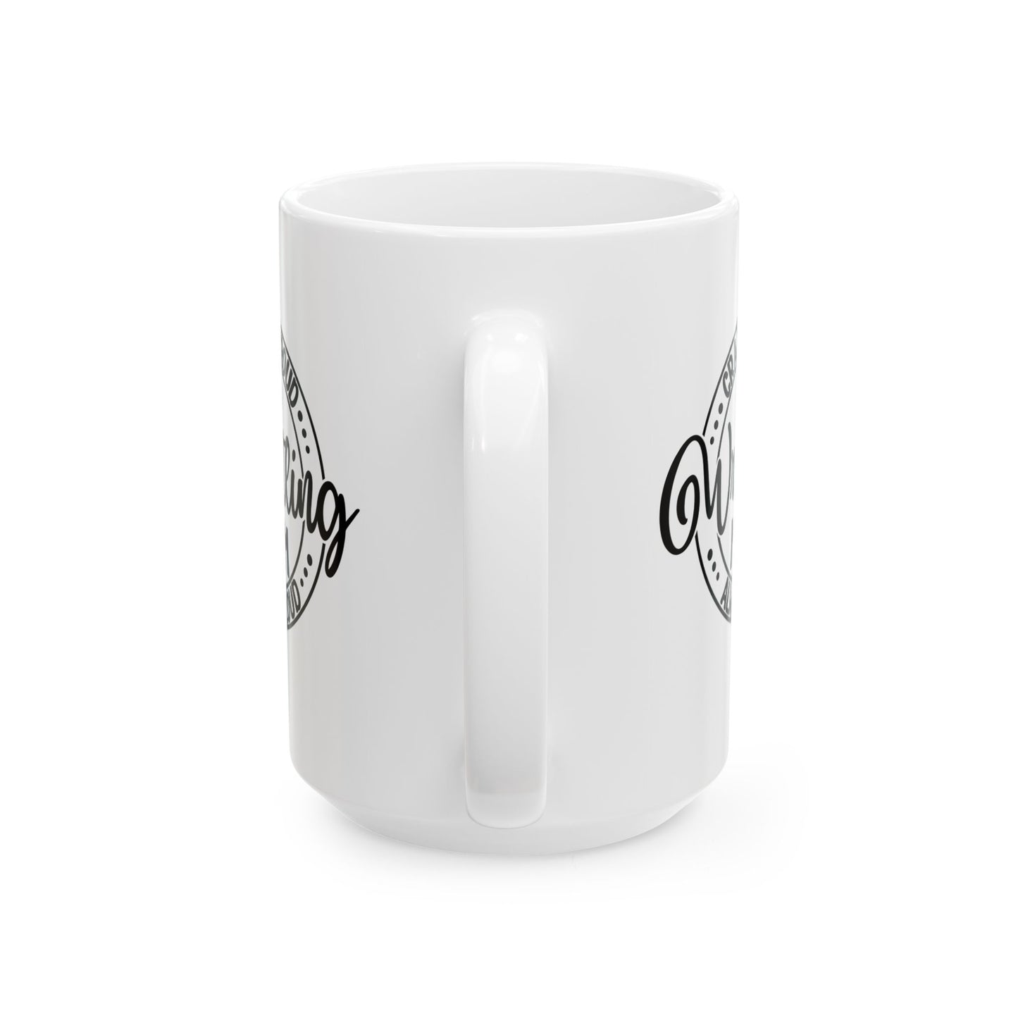 Crazy Loud Wrestling Mom Coffee Lover's Ceramic Mug, Inspirational Gift, Handlettered Quote, Great for Birthdays, Home Office, Cozy Vibes, Unique Design