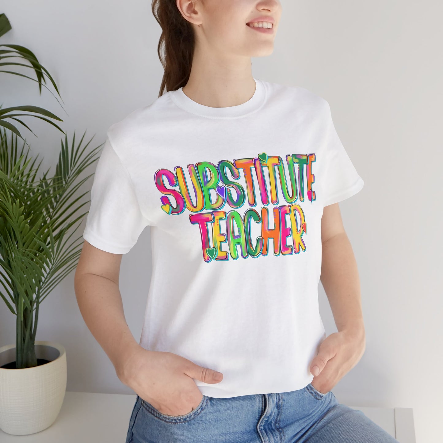 Substitute Teacher Tee - Colorful Short Sleeve Shirt