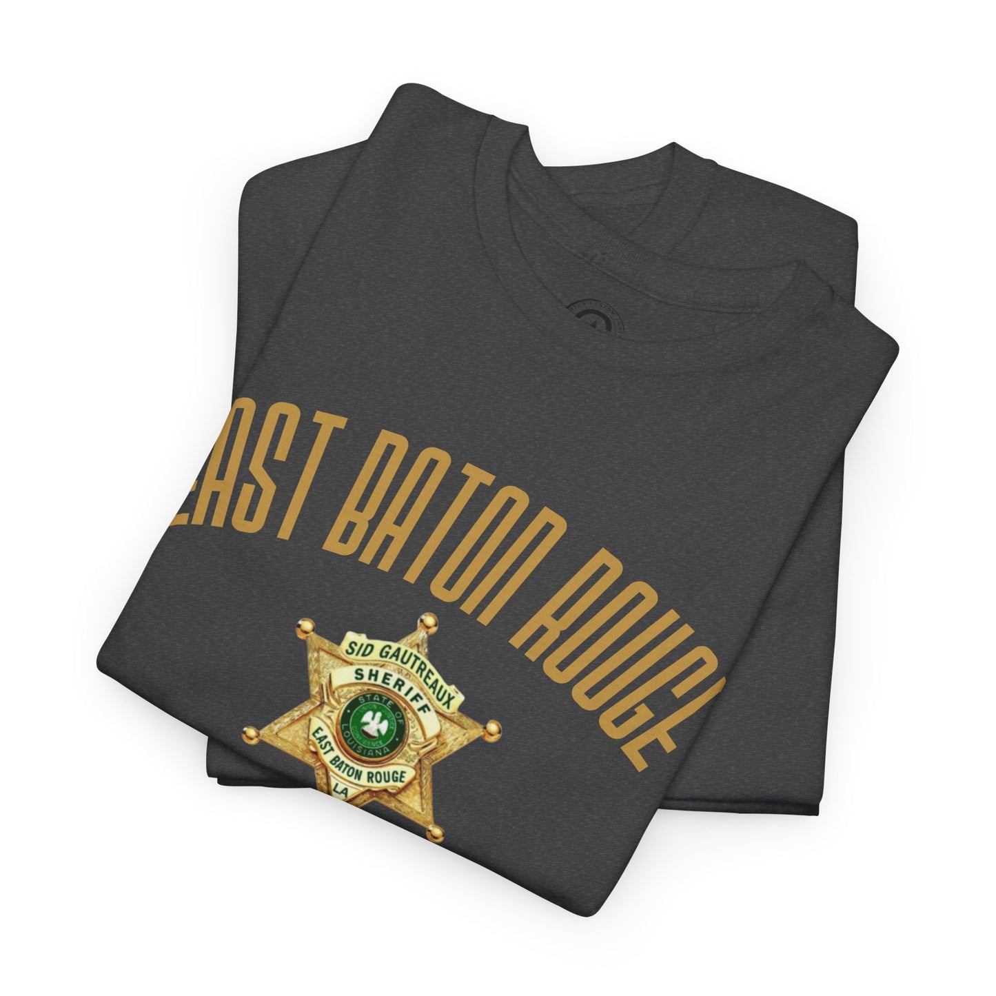 East Baton Rouge Sheriff's Office, Alumni Graphic Tee, T-Shirt, Unisex Humor Shirt, Gifts for Friends, Casual Wear, law enforcement
