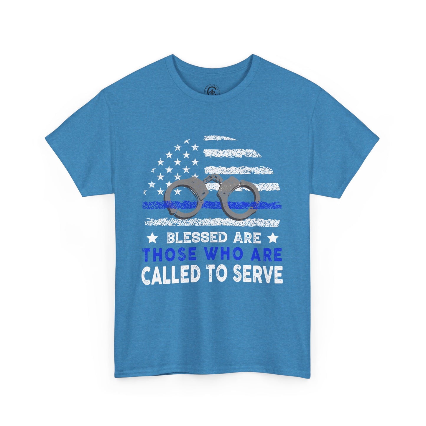 Blessed are those who are called to serve, first responder, Graphic Tee, T-Shirt, Unisex Humor Shirt, Gifts for Friends, Casual Wear, law enforcement