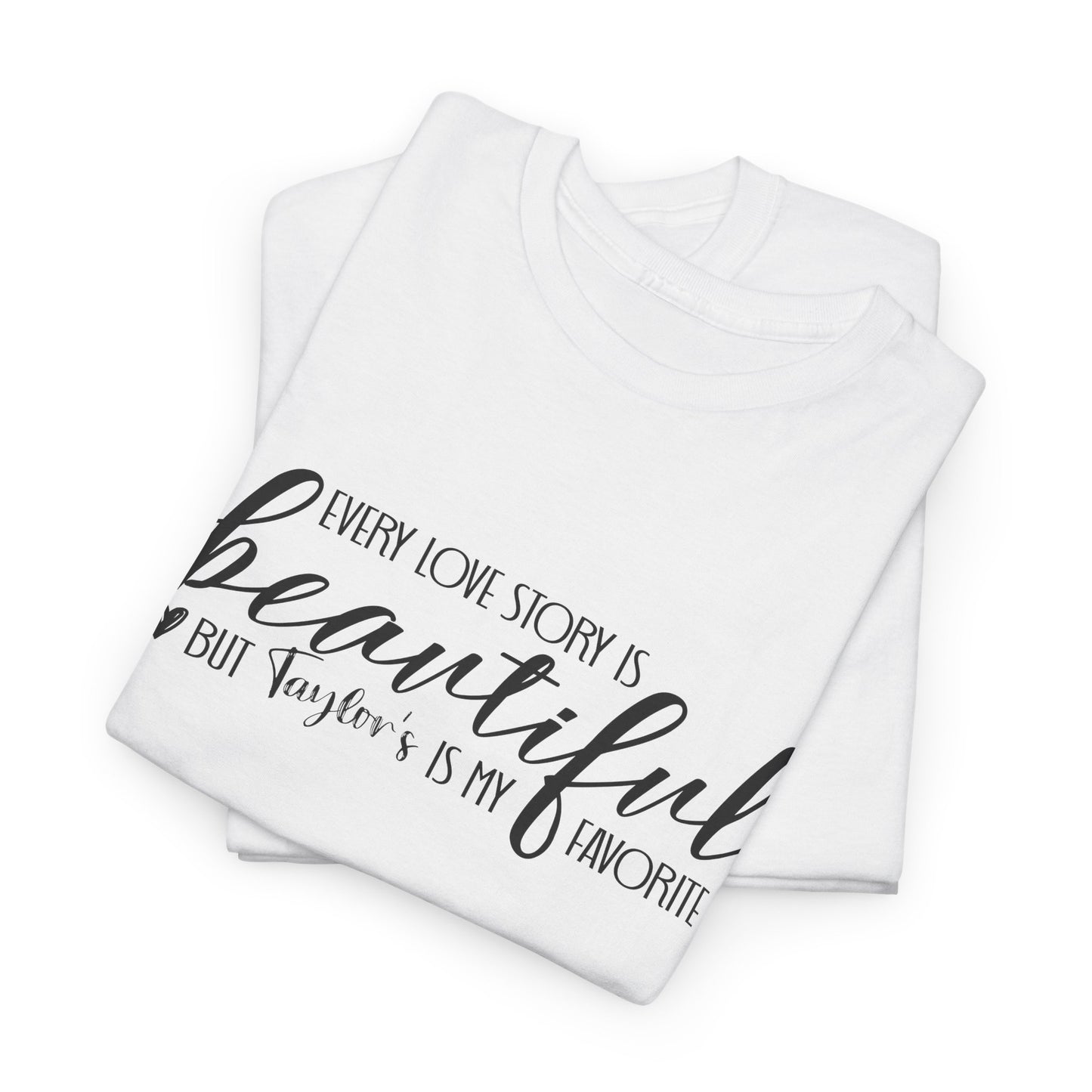 Taylor's Love Story, Beautiful Unisex Heavy Cotton Tee,