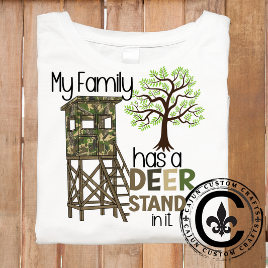 My family tree has a deerstand  DTF or Sublimation Transfer