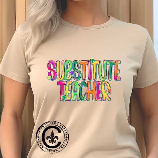 Substitute Teacher Tee - Colorful Short Sleeve Shirt