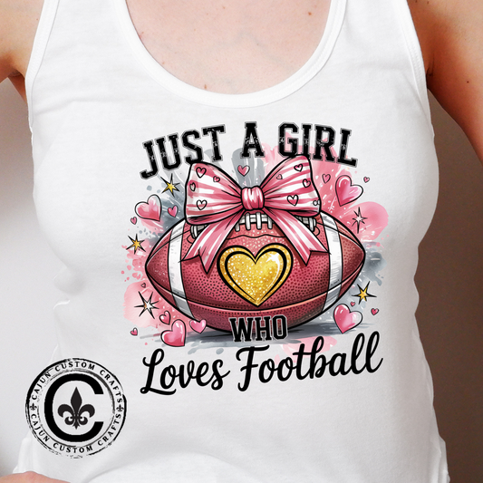 Just a Girl who loves Football Women's Racerback Tank Top, Perfect for Game Day, Sports Events, Tailgating, and Everyday Wear