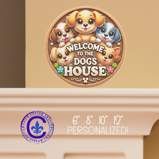 Welcome to the Dog's House Wood Sign, Dog Lover Gift, Pet Home Decor, Cute Animal Wall Art, Personalized Dog Sign