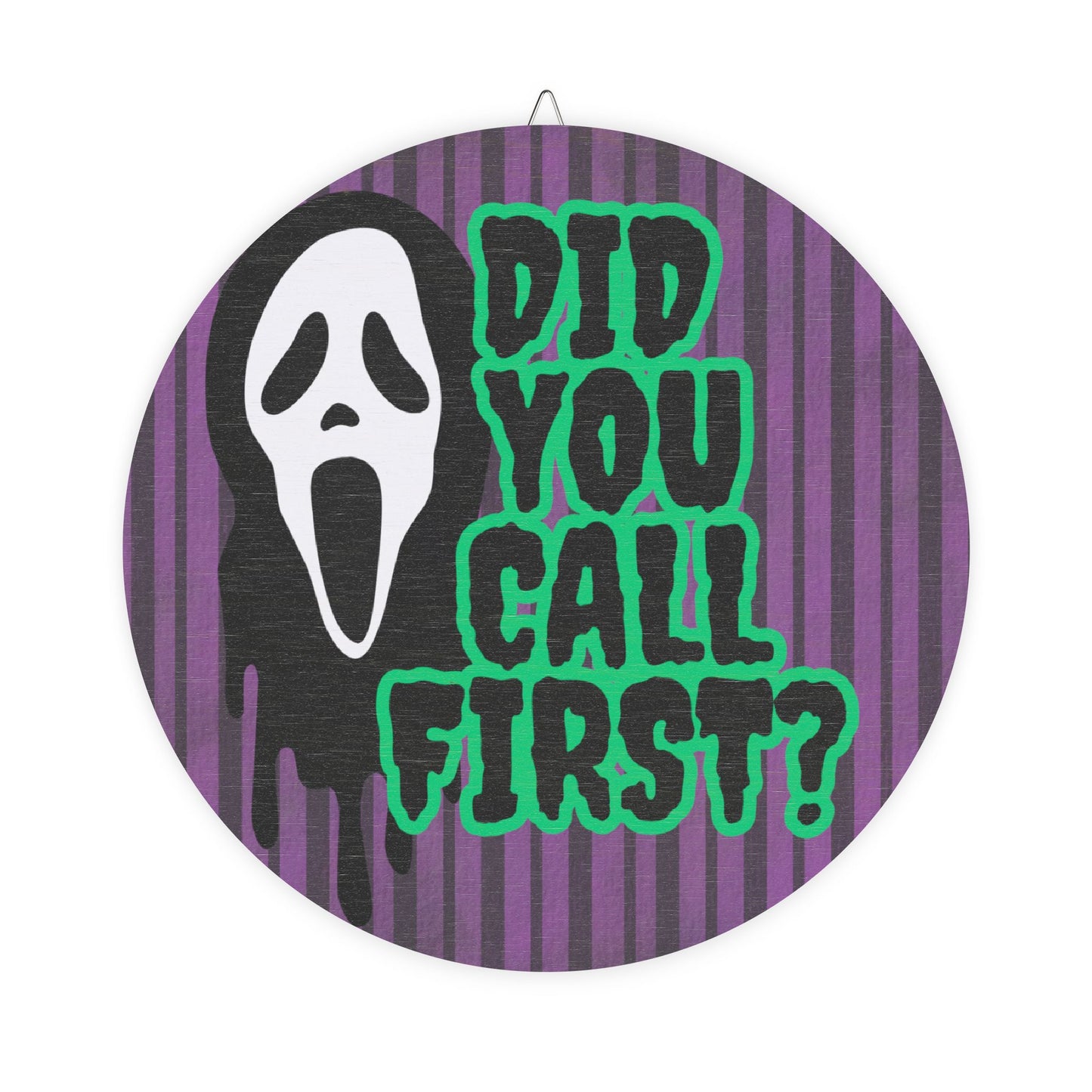 Did you Call First, Scream, Halloween Door, Decor, Sign, Wreath, Wooden Door Hanger