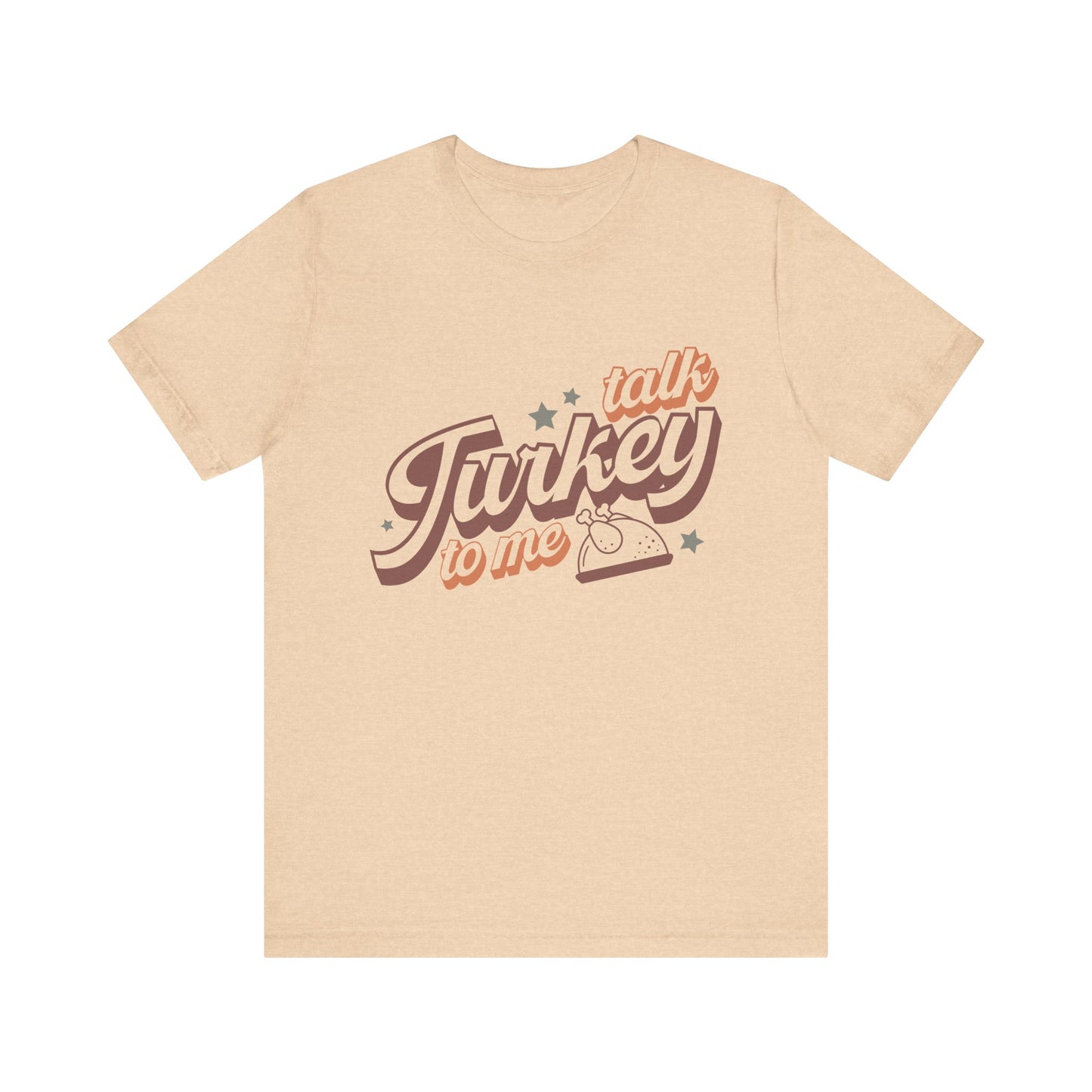Thanksgiving Tee, Funny Turkey Shirt, Talk Turkey with me