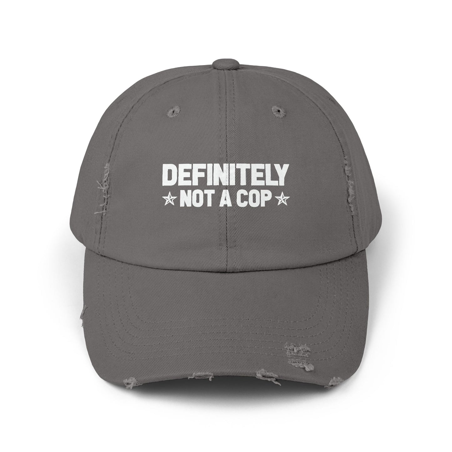 Definitely NOT a cop, Unisex Distressed Cap, Funny Hat, Casual Gift, Everyday Wear, Cool Accessory, Adjustable Cap