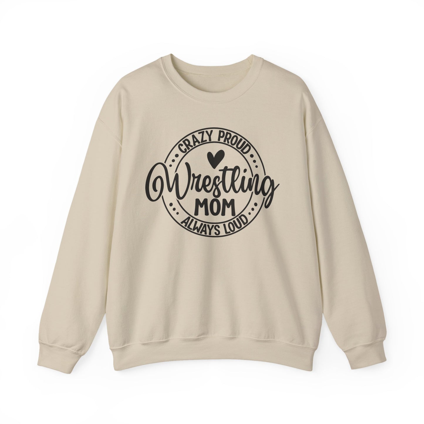 Crazy Loud Wrestling Mom Sweatshirt | Unisex Crewneck | Game Day Apparel, Sports Hoodie, Relaxed Fit, Fan Gear,