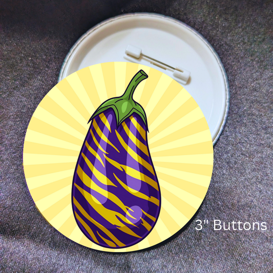 Purple and Gold, Tiger Stripe, Eggplant 3" Button Pin