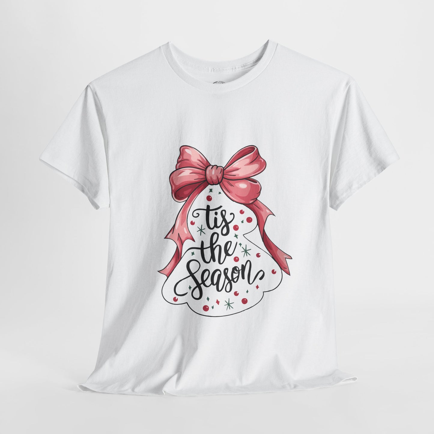 Festive Holiday T-Shirt: 'Tis the Season Tee, Christmas Gift, Family Gatherings, Winter Celebrations, Casual Holiday Wear