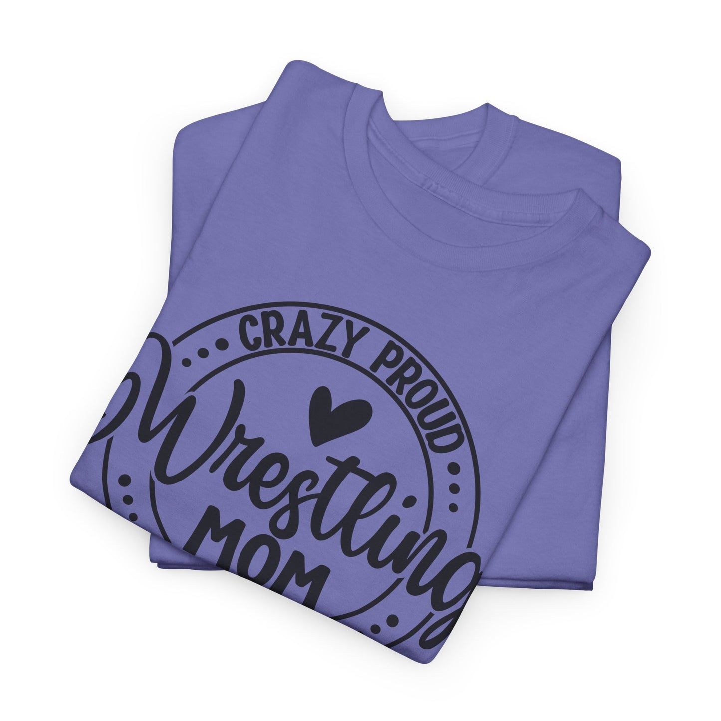 Wrestling Mom Tee, Unisex Heavy Cotton Tee, Proud Mom Shirt, Gift for Wrestling Moms, Sports Apparel, Birthday Gift