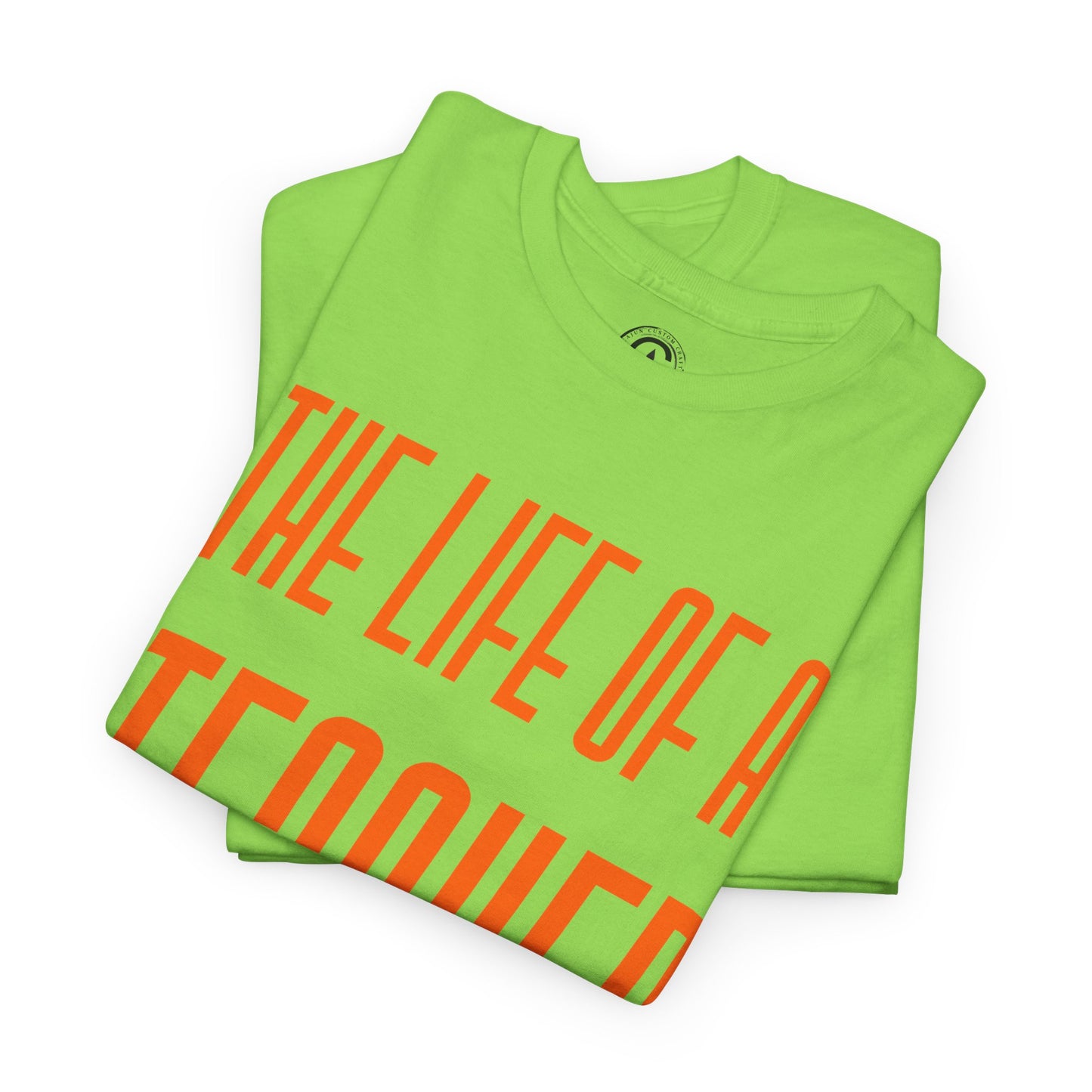 The life of a Teacher Tee - Unisex Heavy Cotton T-Shirt, Music Teacher Gift, Music Lover Shirt, TS12 12 Swiftie