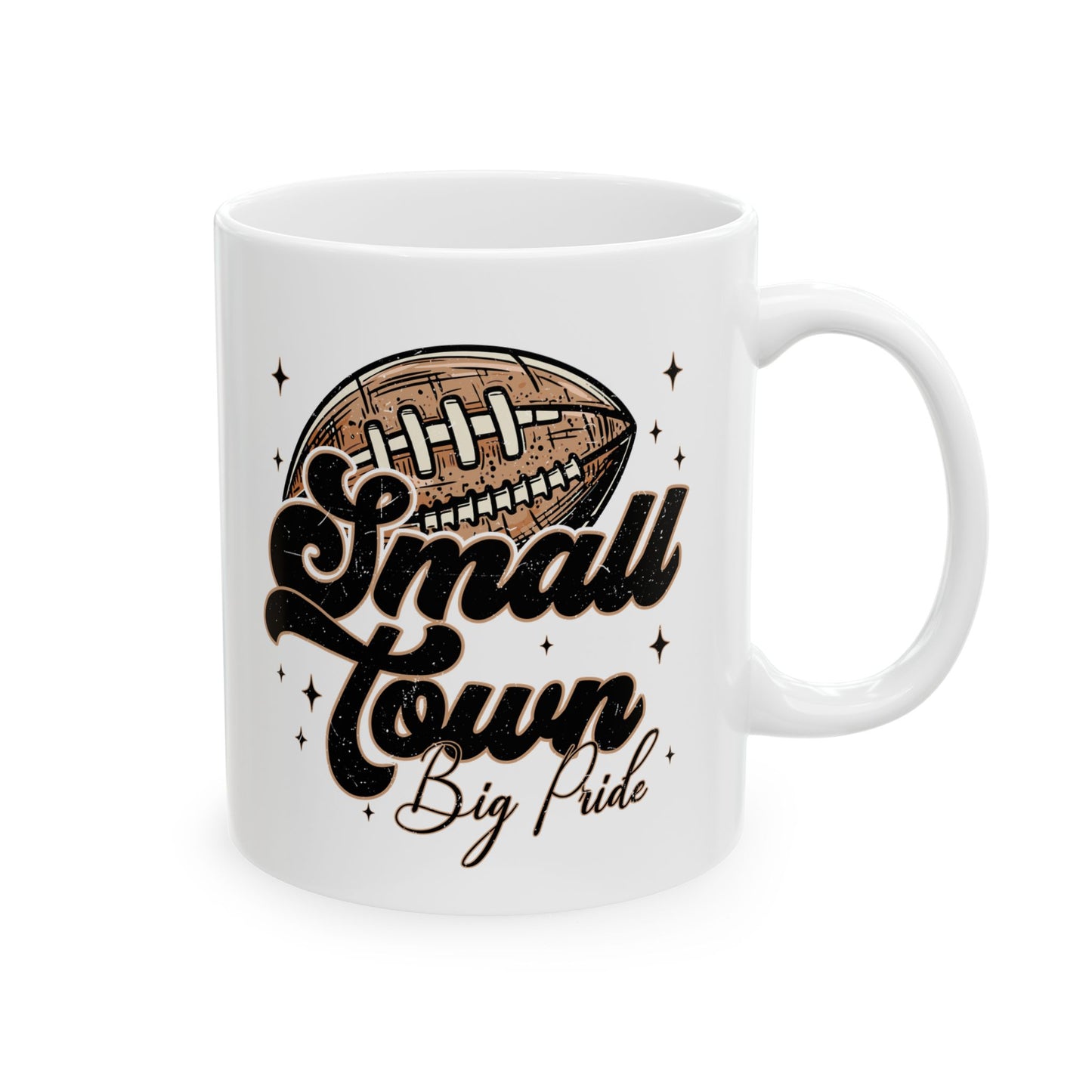 Small Town Football Ceramic Mug - Sports Fan Gift, Coffee Cup, Game Day Essential, Personalized Mug, Team Spirit