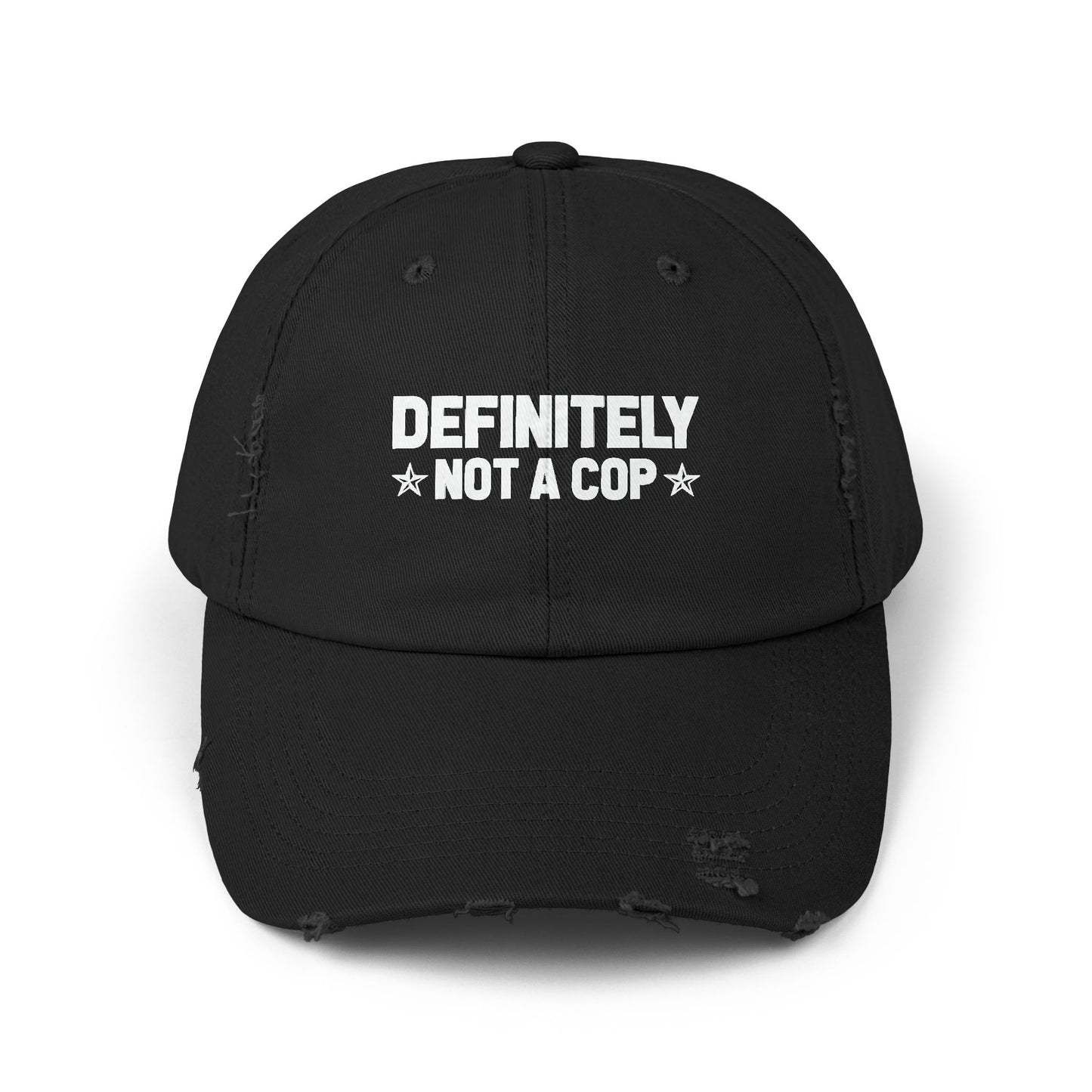 Definitely NOT a cop, Unisex Distressed Cap, Funny Hat, Casual Gift, Everyday Wear, Cool Accessory, Adjustable Cap