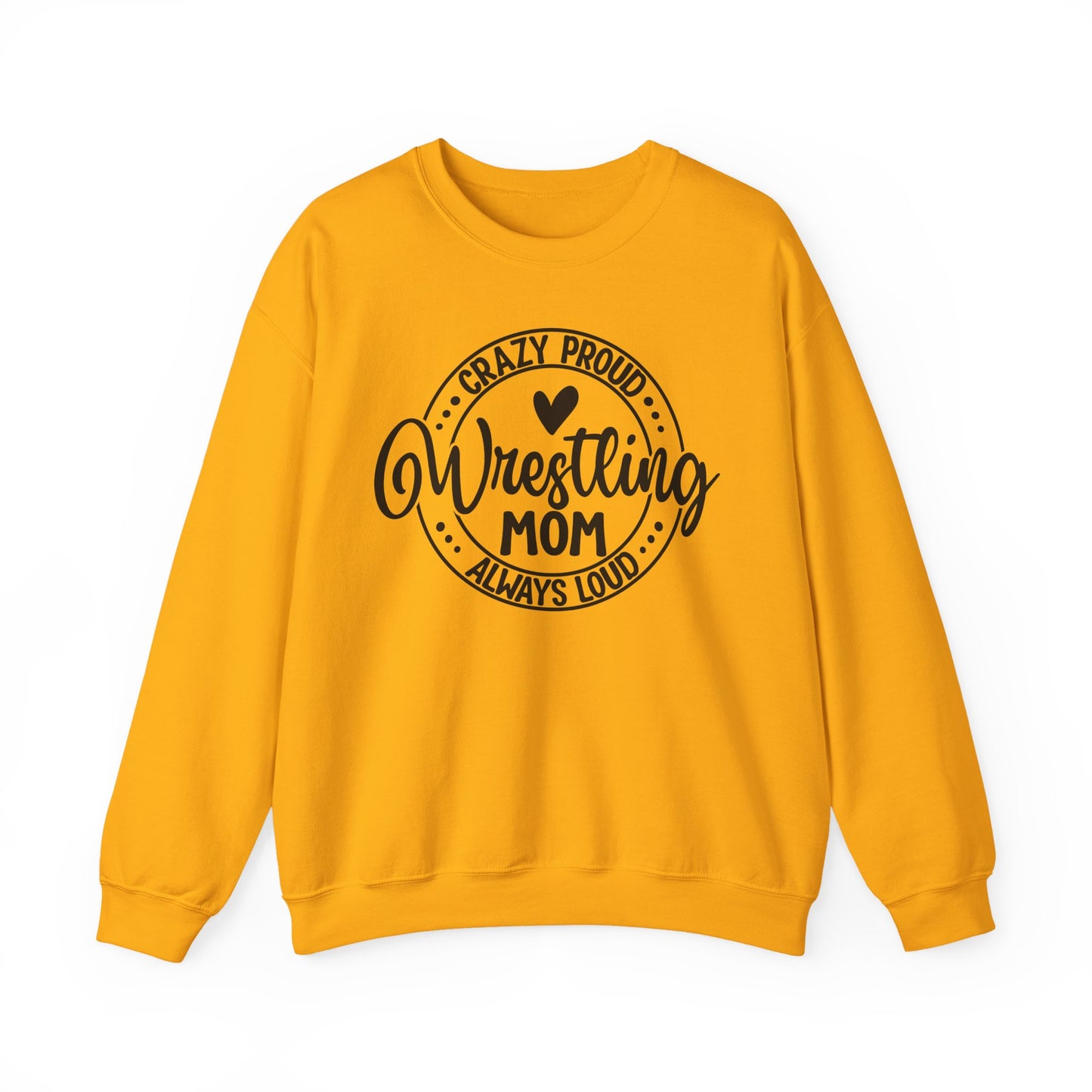 Crazy Loud Wrestling Mom Sweatshirt | Unisex Crewneck | Game Day Apparel, Sports Hoodie, Relaxed Fit, Fan Gear,