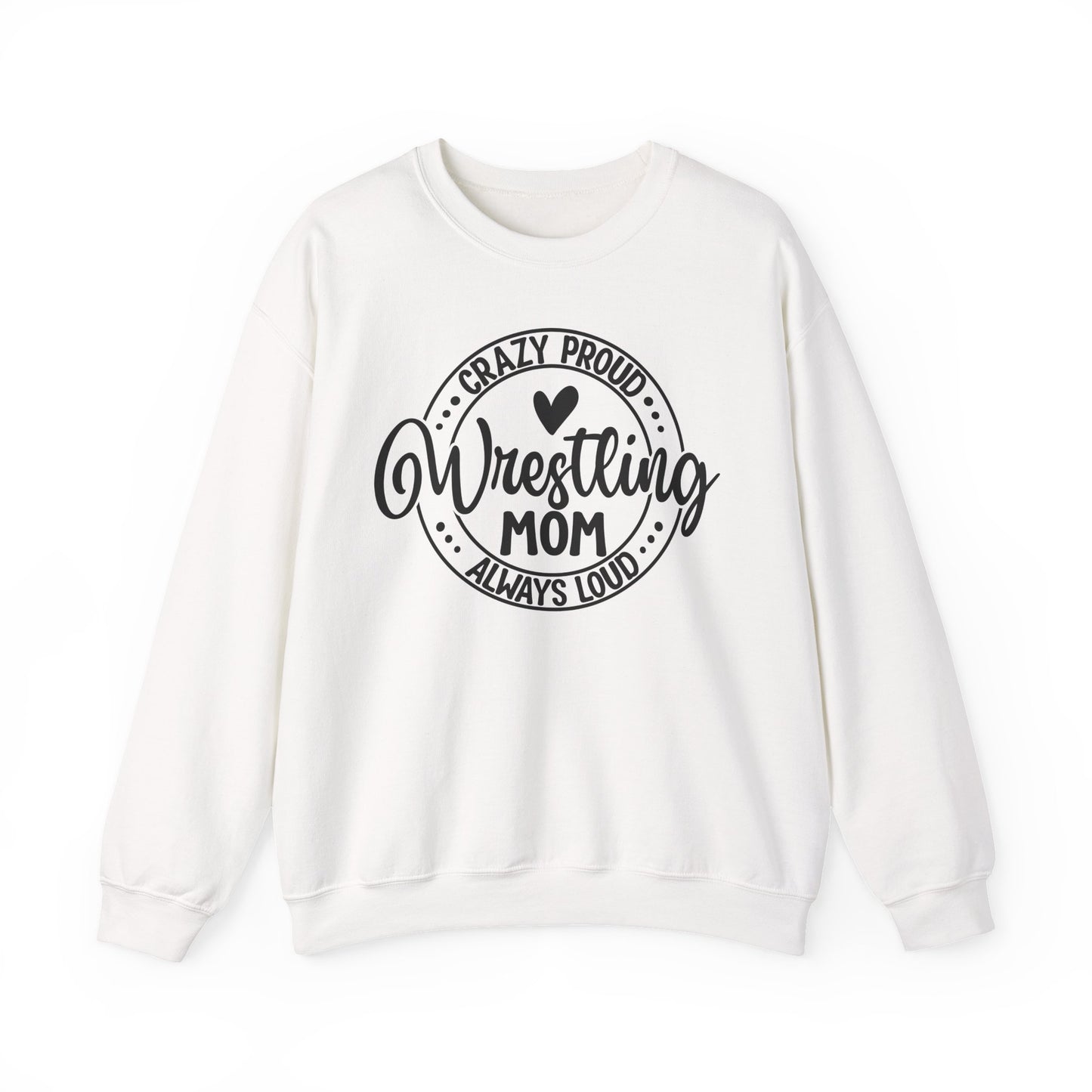 Crazy Loud Wrestling Mom Sweatshirt | Unisex Crewneck | Game Day Apparel, Sports Hoodie, Relaxed Fit, Fan Gear,