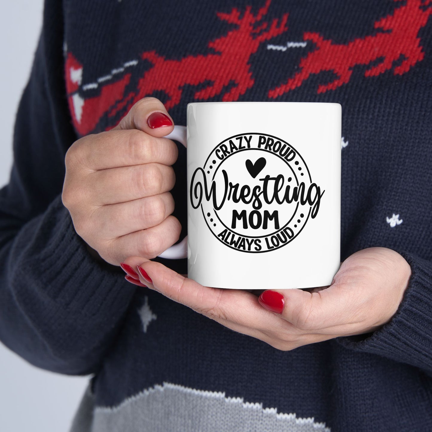 Crazy Loud Wrestling Mom Coffee Lover's Ceramic Mug, Inspirational Gift, Handlettered Quote, Great for Birthdays, Home Office, Cozy Vibes, Unique Design