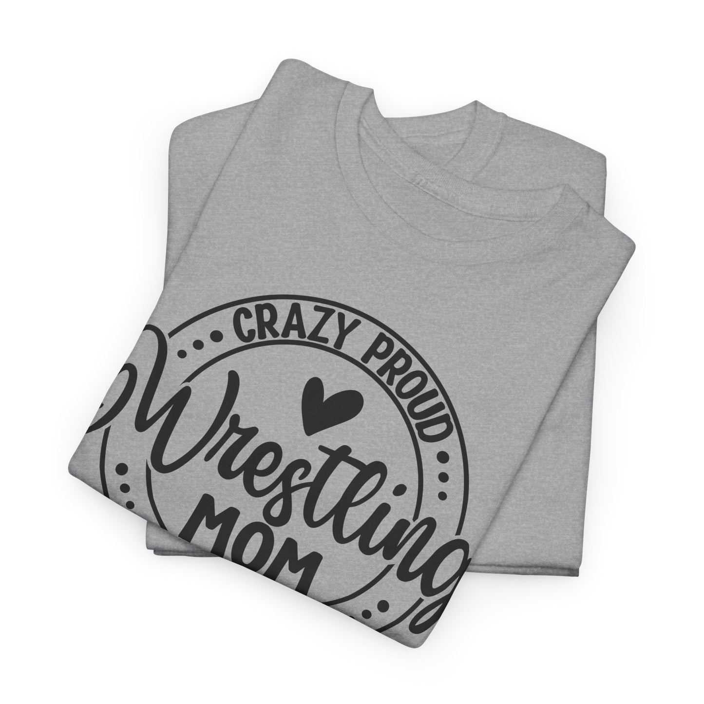 Wrestling Mom Tee, Unisex Heavy Cotton Tee, Proud Mom Shirt, Gift for Wrestling Moms, Sports Apparel, Birthday Gift