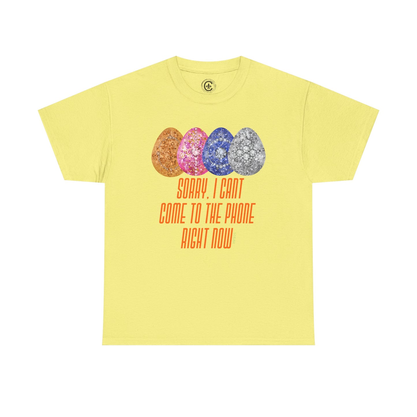 Sorry, I can't come to the phone right now, easter eggs - Unisex Heavy Cotton T-Shirt Music Lover Shirt, TS12 12 Swiftie
