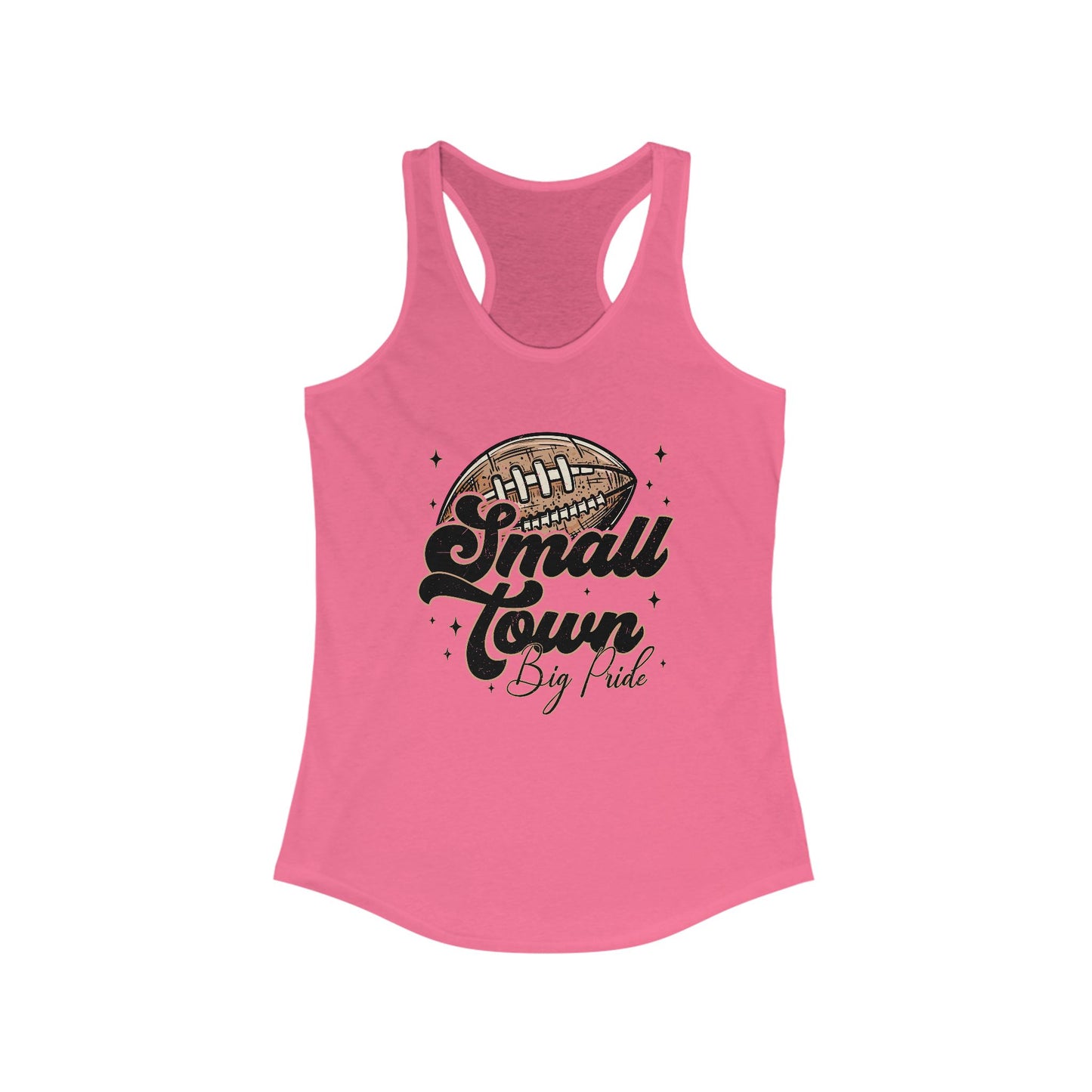 Small Town Football Women's Racerback Tank Top, Perfect for Game Day, Sports Events, Tailgating, and Everyday Wear