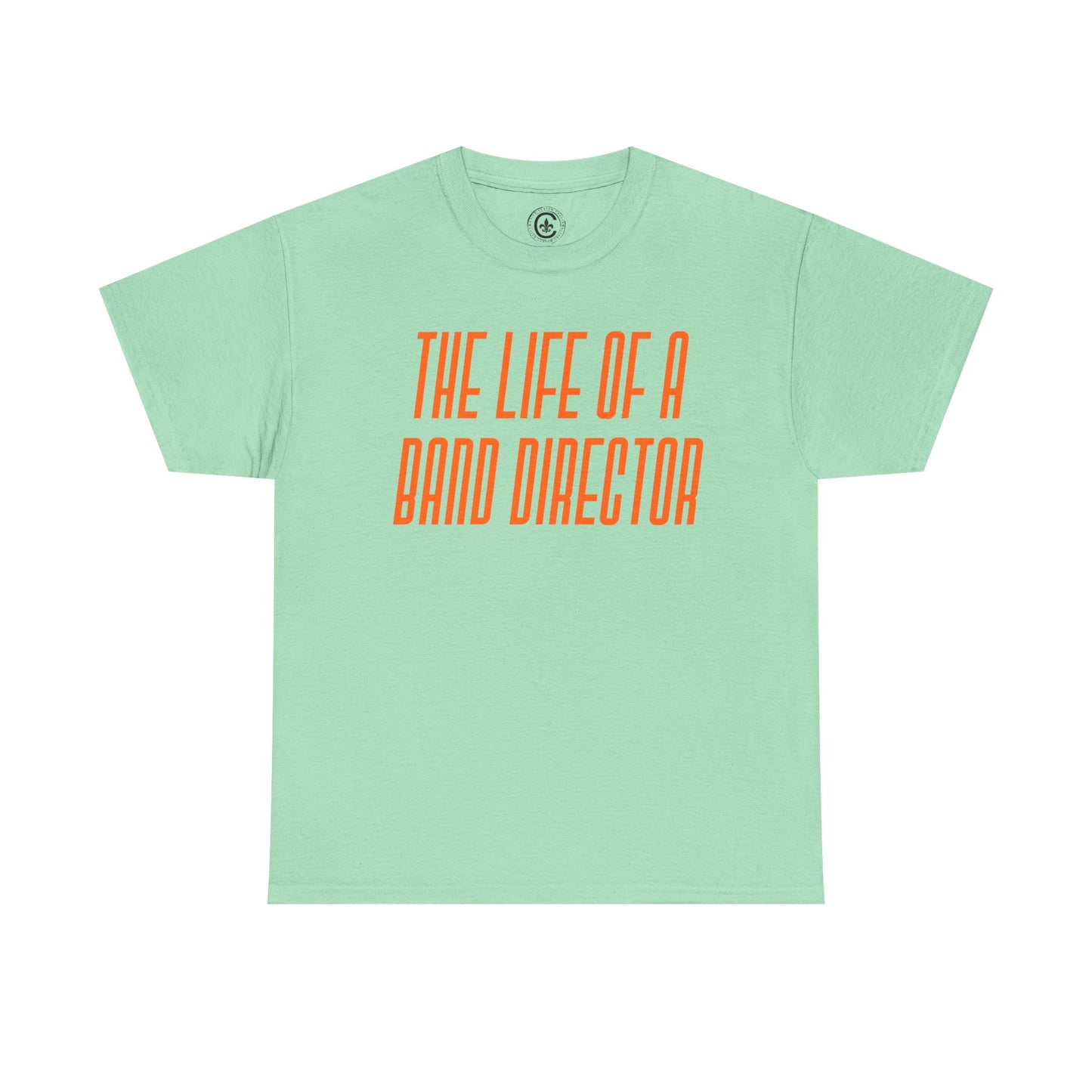 The life of a Band Director Tee - Unisex Heavy Cotton T-Shirt, Music Teacher Gift, Music Lover Shirt, TS12 12 Swiftie
