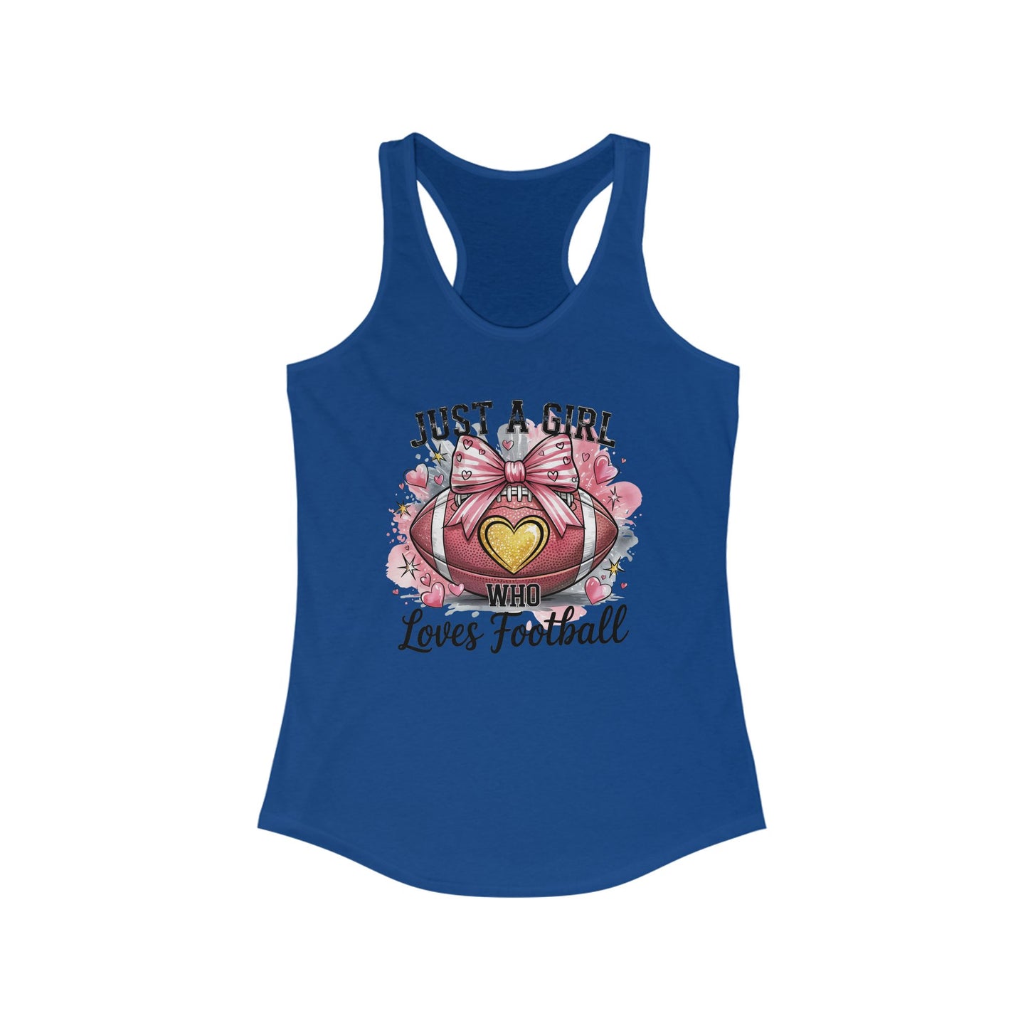 Just a Girl who loves Football Women's Racerback Tank Top, Perfect for Game Day, Sports Events, Tailgating, and Everyday Wear