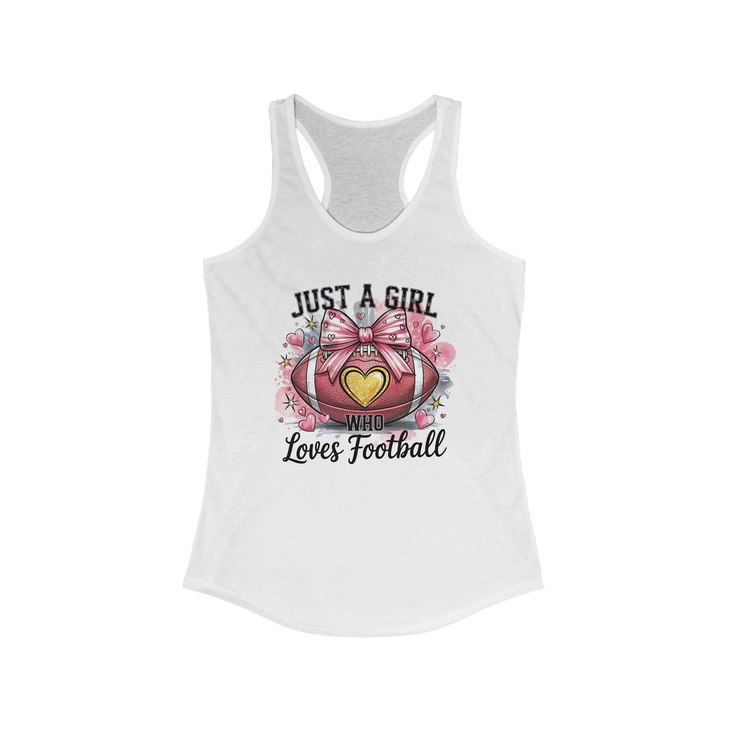 Just a Girl who loves Football Women's Racerback Tank Top, Perfect for Game Day, Sports Events, Tailgating, and Everyday Wear