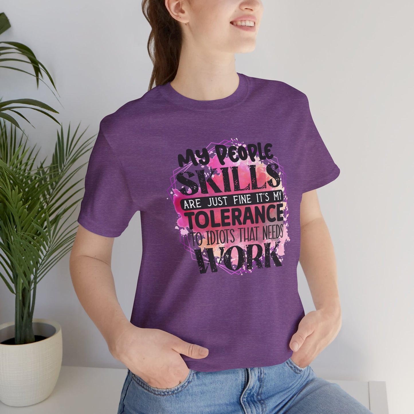 My People Skills, Idiots, Sarcasm, Sarcastic Tshirt