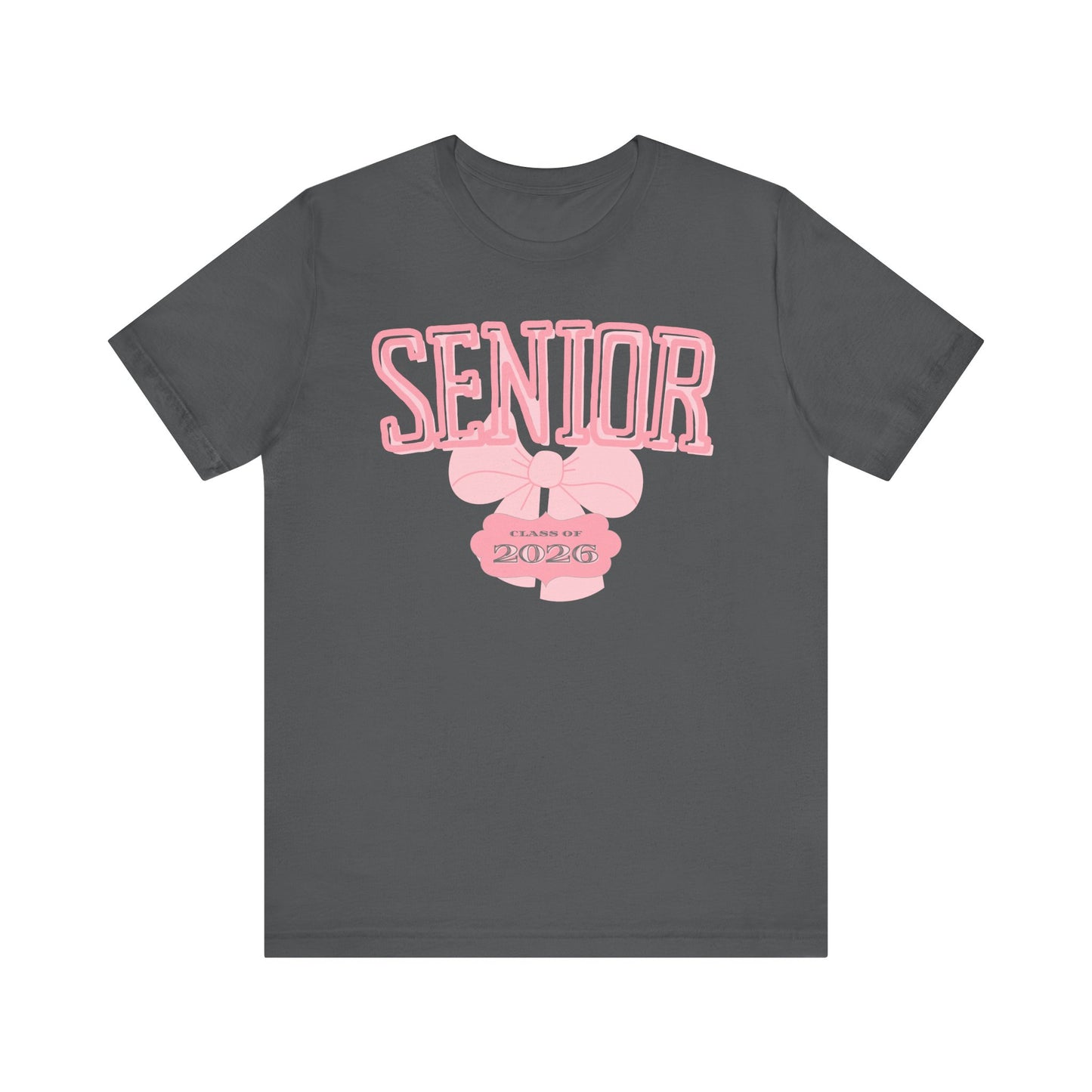 Senior Class of 2026 Bow Graphic Bella Canvas Tee, Cute College Shirt, Unisex Short Sleeve Top, Gift for Students, High School Graduation Apparel