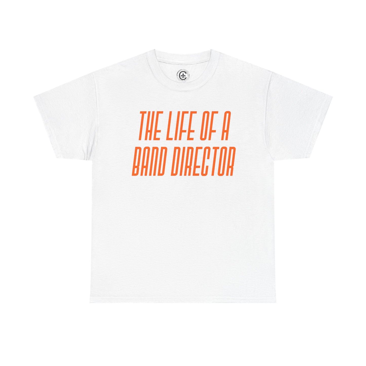 The life of a Band Director Tee - Unisex Heavy Cotton T-Shirt, Music Teacher Gift, Music Lover Shirt, TS12 12 Swiftie