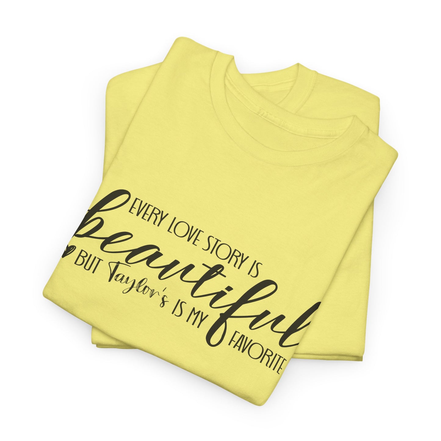 Taylor's Love Story, Beautiful Unisex Heavy Cotton Tee,