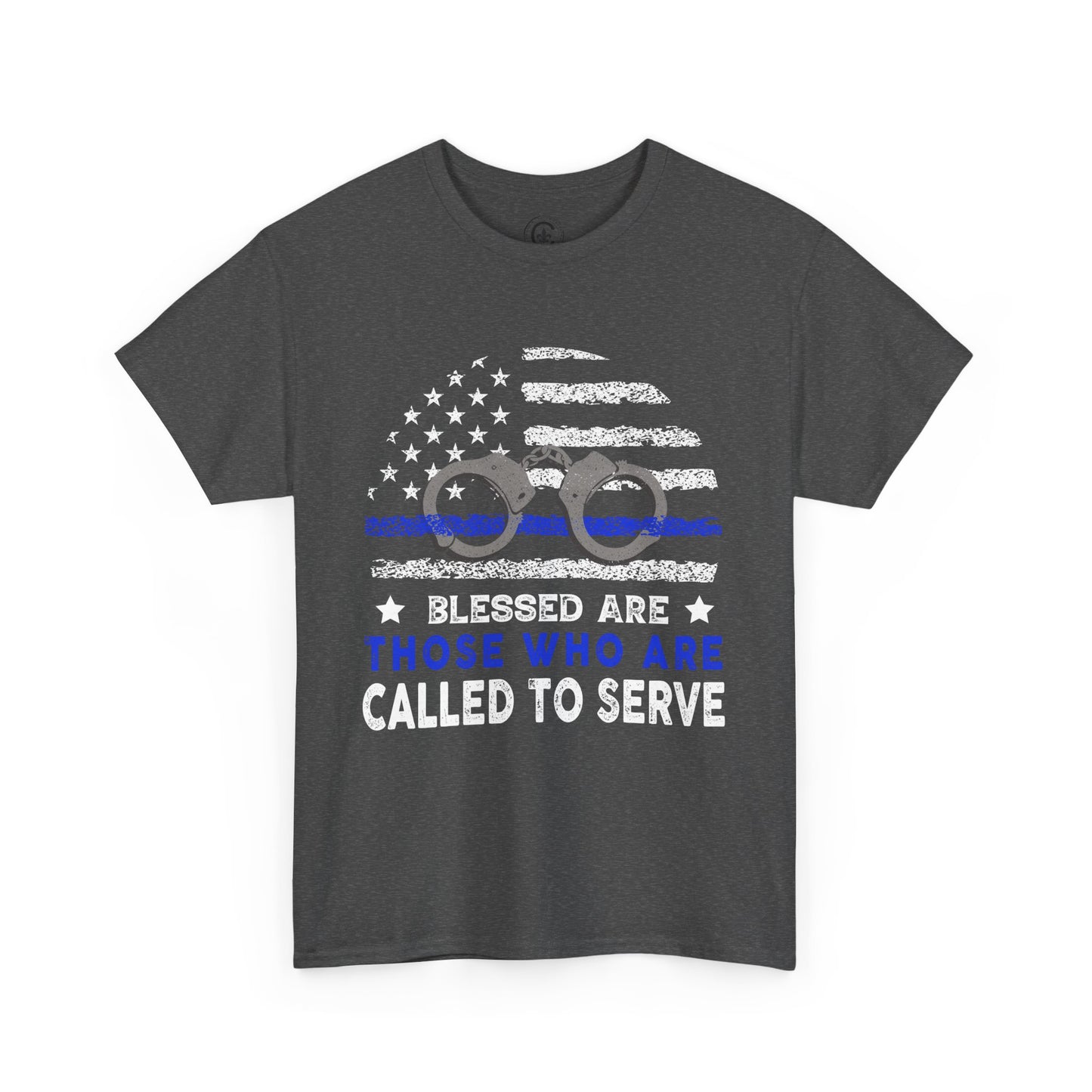 Blessed are those who are called to serve, first responder, Graphic Tee, T-Shirt, Unisex Humor Shirt, Gifts for Friends, Casual Wear, law enforcement