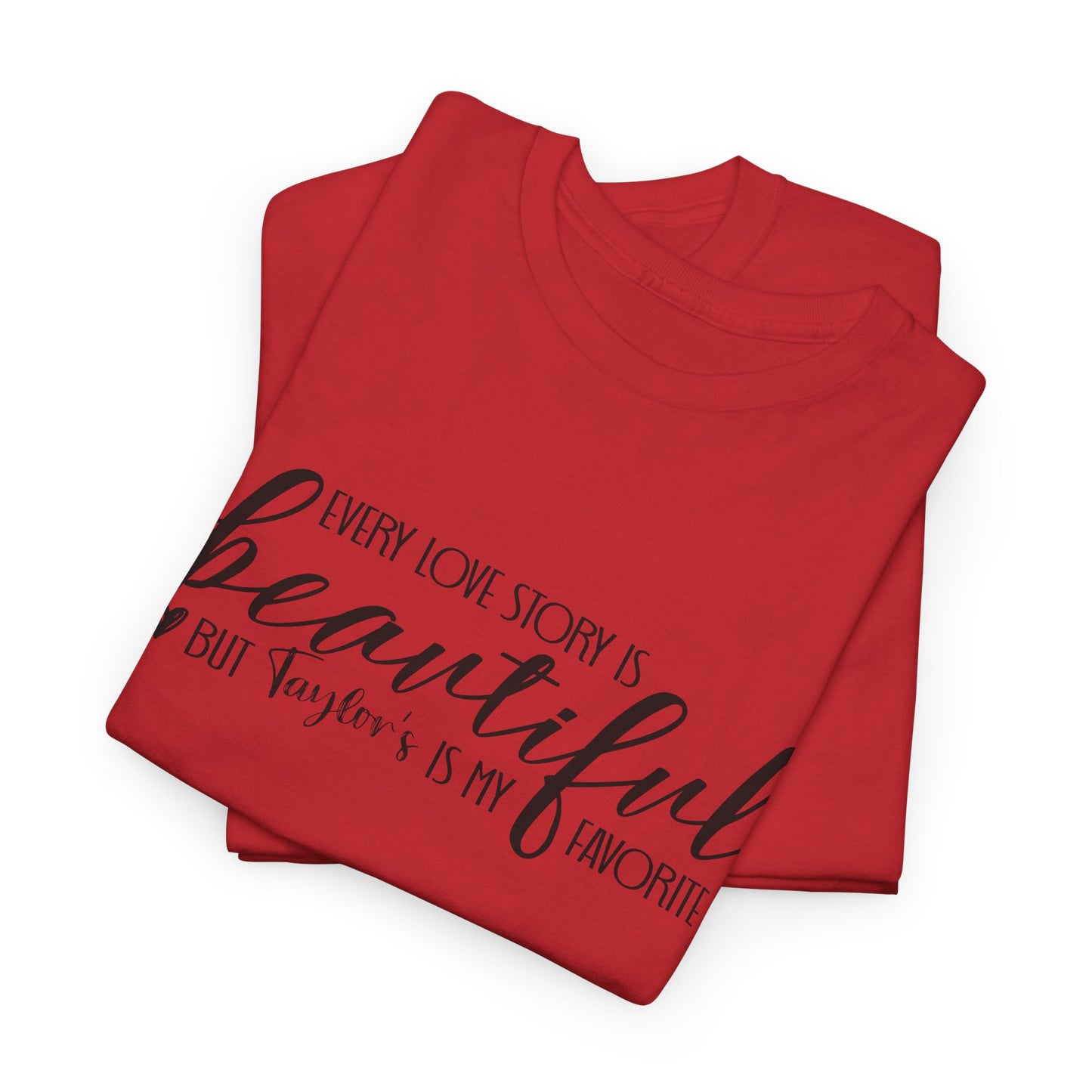 Taylor's Love Story, Beautiful Unisex Heavy Cotton Tee,