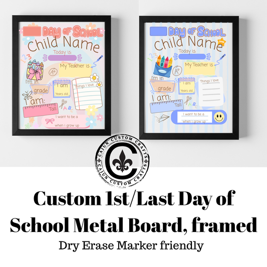 First/Last Day of School Metal Board, Framed